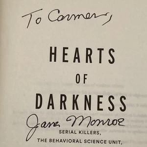 Hearts of Darkness : Serial Killers ... FBI Jana Monroe 1st Print HCDJ Signed - Picture 1 of 14