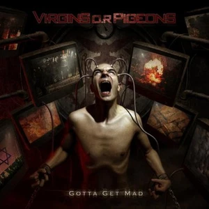Virgins O.R Pigeons Gotta Get Mad (CD) Album - Bild 1 von 1