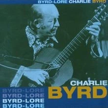 Byrd Lore von Charlie Byrd | CD | Zustand gut - Bild 1 von 2
