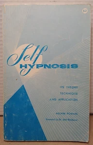 Self- Hypnosis: Its Theory, Technique & Application by Melvin Powers 1956 PB - Bild 1 von 7