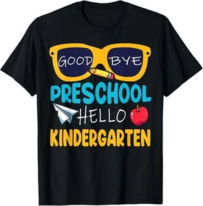 Hello Kindergarten Prek Grad Goodbye Preschool Graduation T-Shirt - Picture 1 of 15