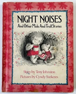 Night Noises and Other mole & troll stories By Tony Johnston 1977 Illust. HC - Picture 1 of 4