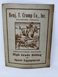 Benj. T. Crump Richmond VA Saddlery Catalog High Grade Riding Sport Equipment - Imagen 1 de 7