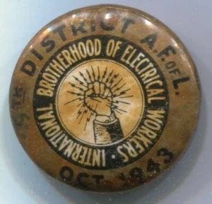 "Brotherhood of Electrical Workers International 9a Dist AFL ottobre 1943 spilla 7/8" - Foto 1 di 3