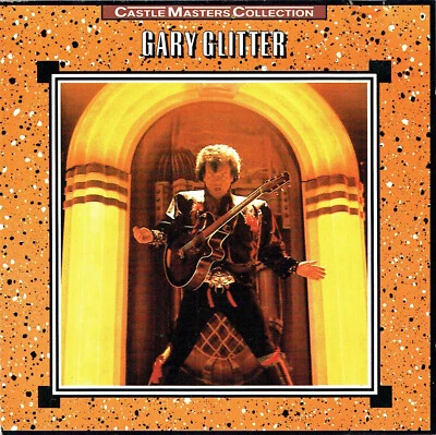 (CD) Gary Glitter -Castle Masters Collection - I'm The Leader Of The Gang (I Am) - Bild 1 von 3