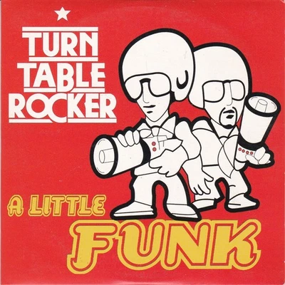 TURN TABLE ROCKER A Little Funk ( UK 1 Track Promo CD Single ) - Bild 1 von 3