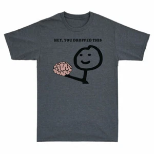 This Brain Short Funny Men's Cotton Hey Sleeve T-Shirt Dropped You Graphic - Picture 1 of 3