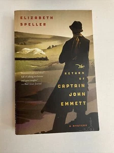 The Return of Captain John Emmett, Elizabeth Speller (2012, Trade) *VG* - Bild 1 von 4
