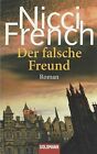 Der falsche Freund: Roman von French, Nicci | Buch | Zustand gut