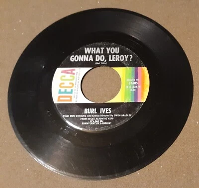 Burl Ives Call Me Mr In-Between - What You Gonna Do Leroy Decca Records 7" 45rpm - Image 1 of 2