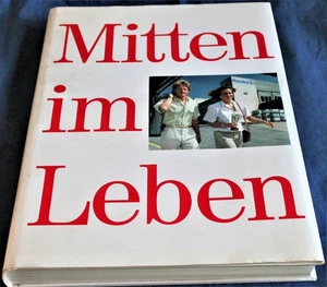 Mitten im Leben-Jubiläumsband Hoechst AG Frankfurt/M. 1988. - Bild 1 von 9