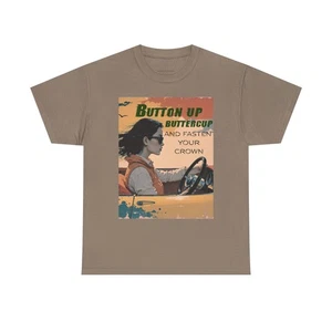 Button Up Buttercup Fasten Your Crown Graphic T-Shirt, Retro Car Girl Power Tee - Picture 1 of 36