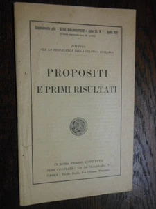 Propositi e primi risultati Propaganda Cultura 1921 ed. L'Istituto L1/I ° - Picture 1 of 3