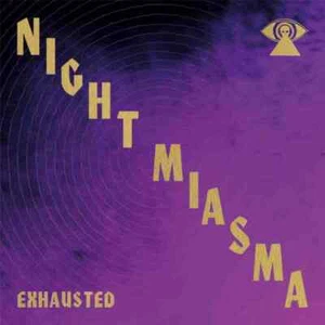NIGHT MIASMA Exhausted (7") - Bild 1 von 1