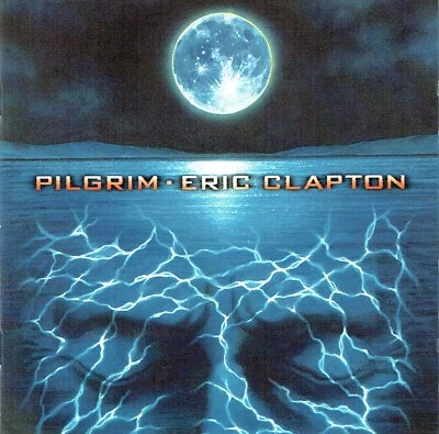 (CD) Eric Clapton - Pilgrim - My Father's Eyes, Born In Time, Fall Like Rain - Bild 1 von 2