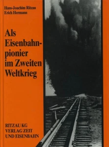 Como pionero ferroviario en la Segunda Guerra Mundial - Ritzau Verlag - SH203647 - Imagen 1 de 1