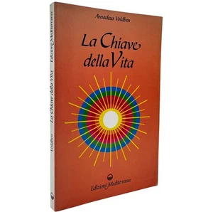 La Chiave della Vita Amadeus Voldben Spiritualità Esoterismo Ed. Mediterranee - Picture 1 of 7