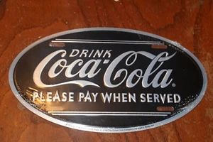 Targa marca Coca-Cola bevanda nuova con scatola si prega di pagare quando viene servita Coca-Cola - Foto 1 di 1