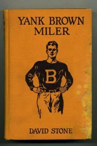 Yank Brown ..Miler by David Stone 1923 Barse & Co. HB - Bild 1 von 1