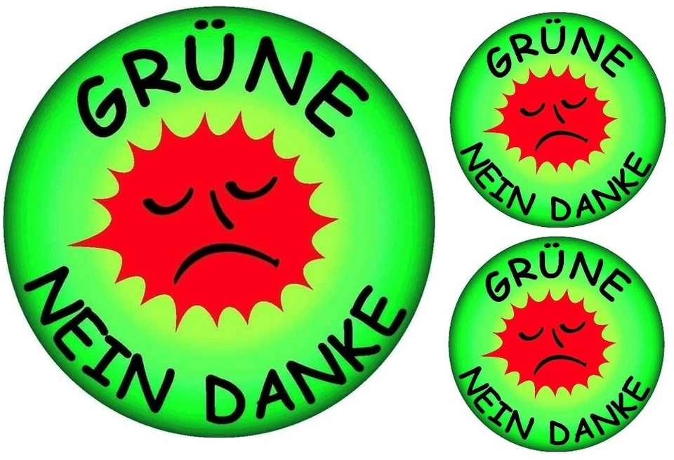 3x GRÜNE NEIN DANKE Aufkleber Partei Sticker für Deutschland wir sind das Volk