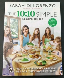 The 10:10 Diet Simple Recipe Book Sarah Di Lorenzo (Paperback 2023) - Picture 1 of 7