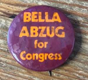 Bella Abzug For Congress Pin New York Congresswoman Senator 1970s Button Pinback - Picture 1 of 2