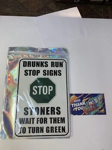Drunks run stop Sign Home marijuana weed cannabis room wall art gift decor D610 - Picture 1 of 10