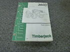 Timberjack 360D Cable Grapple Skidder Logging Parts Catalog Manual Pc2870