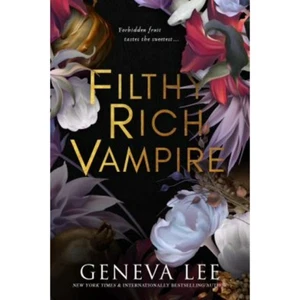 Filthy Rich Vampire (Filthy Rich Vampires, Book 1) by Geneva Lee (Paperback) - Picture 1 of 1