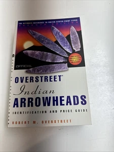 Official Overstreet Indian Arrowheads Identification and Price Guide 7th Edition - Bild 1 von 17