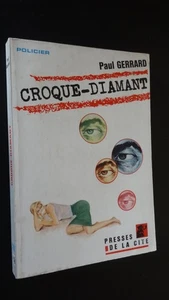 CROQUE-DIAMANT - Paul Gerrard - 1966 - COLLECTION "UN MYSTÈRE" n°767 - Bild 1 von 3