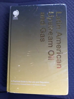 Latin American Upstream Oil And Gas Practical Guide To Law And Regulation - Image 1 of 3