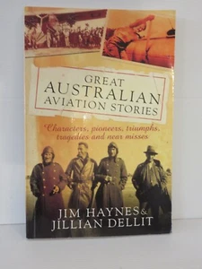 Great Australian Aviation Stories Jim Haynes History Outback World Wars Flights - Picture 1 of 8