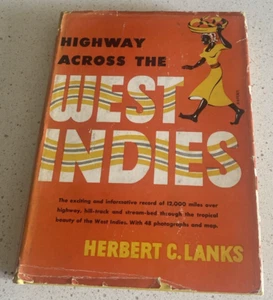 Highway Across The West Indies 1948 Illustrated Hardcover by Herbert Lanks - Picture 1 of 5