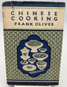 Chinese Cooking By Frank Oliver, (1955) 1st Edition Vintage Hardcover DJ - Imagen 1 de 20