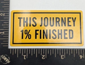 Facebook Meta "This Journey 1% Finished" Sticker - Tech Culture Slogan - Bild 1 von 2