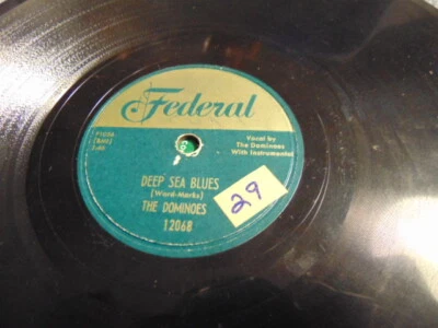 THE DOMINOES FEDERAL 78RPM RECORD 12068 DEEP BLUE SEA / HAVE MERCY BABY V+ - Image 1 of 2