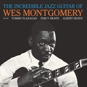 Wes Montgomery The Incredible Jazz Guitar of Wes Montgomery (Vinyl) - Picture 1 of 1