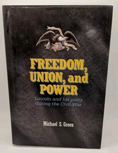 Freedom, Union, and Power by Michael S. Green (2004, Fordham University Press) - Bild 1 von 3