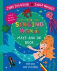 The Singing Mermaid Make and Do 9781529024036 - Free Tracked Delivery