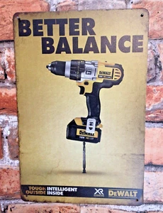 8"x12" Vintage Style DeWalt "Better Balance" Advertising Sign Makes a Great Gift - Picture 1 of 7