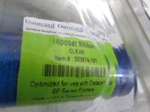DATACARD 503874-101 for printer SP75/PLUS CLEAR TOP COAT - Picture 1 of 5