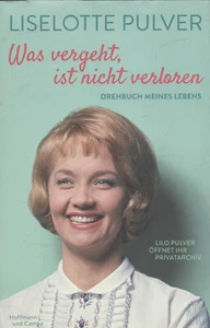 Lieselotte Pulver was vergeht ist nicht veergessen - Bild 1 von 1
