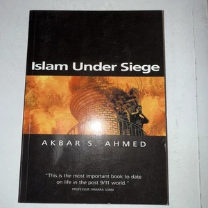ISLAM UNDER SIEGE: LIVING DANGEROUSLY IN A POST- HONOR By Akbar S. Ahmed NOS - Imagen 1 de 3