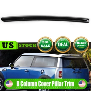 Cubierta de columna B lateral izquierdo borde de pilar para Mini Cooper R55 2007-2015 negro brillante * - Imagen 1 de 10