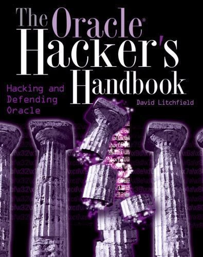 The Oracle Hacker's Handbook: Hacking and Defending Oracle by  - Image 1 of 1