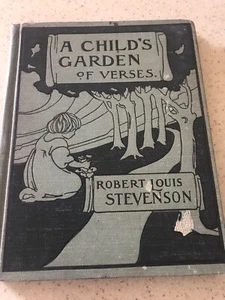 A Child's Garden of Verses Robert L Stevenson Copyright 1923 - Picture 1 of 8