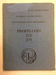 Propellers 272/279 Operation/Service /Overhaul Instructions & Illustrated Parts - Picture 1 of 1