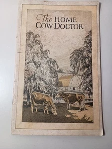 Vintage Illustrated 1924-25 Booklet The Home Cow Doctor Vermont Booklet w/ Ads - Picture 1 of 7