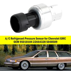 A/C Refrigerant Pressure Sensor for Chevrolet GMC 95018104 22664328 5048509 ZA - Picture 1 of 12